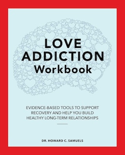 Front cover_Love Addiction Workbook