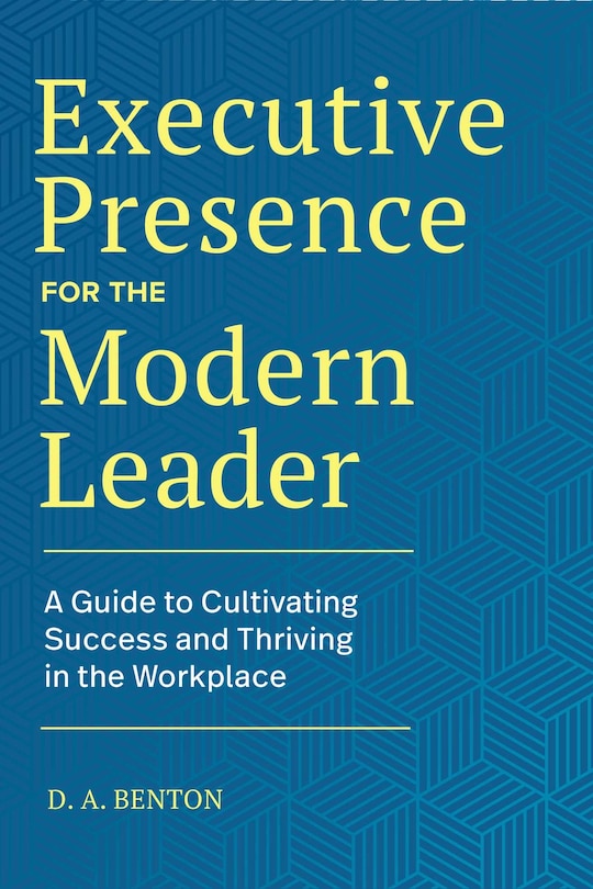 Couverture_Executive Presence For The Modern Leader