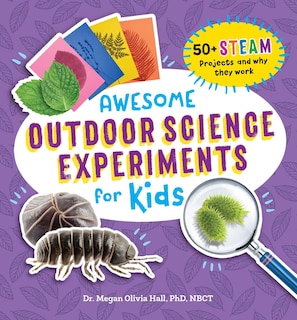 Front cover_Awesome Outdoor Science Experiments For Kids