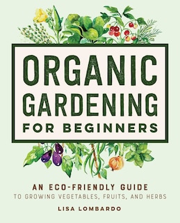 Front cover_Organic Gardening For Beginners