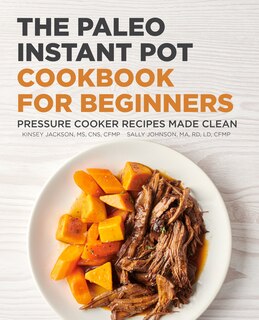 Front cover_The Paleo Instant Pot Cookbook For Beginners