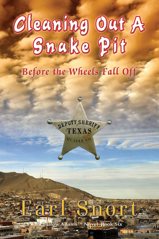 Front cover_Cleaning Out A Snake Pit Before the Wheels Fall Off