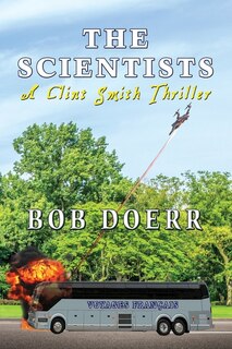 Front cover_The Scientists A Clint Smith Thriller