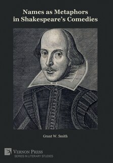 Front cover_Names as Metaphors in Shakespeare's Comedies