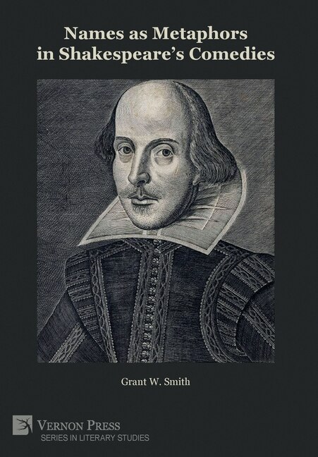 Front cover_Names as Metaphors in Shakespeare's Comedies