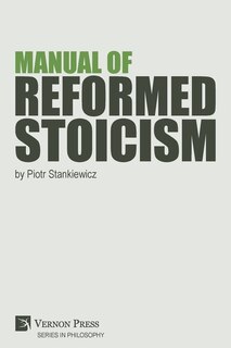 Couverture_Manual of Reformed Stoicism