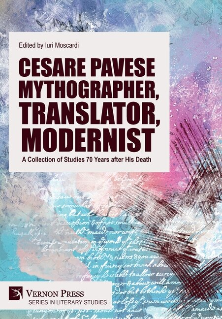 Front cover_Cesare Pavese Mythographer, Translator, Modernist
