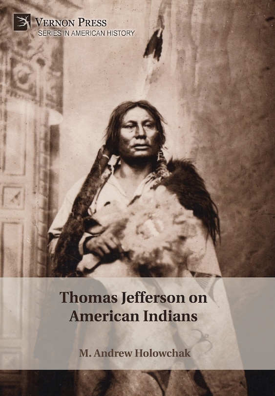 Front cover_Thomas Jefferson on American Indians