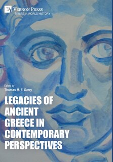 Front cover_Legacies of Ancient Greece in Contemporary Perspectives