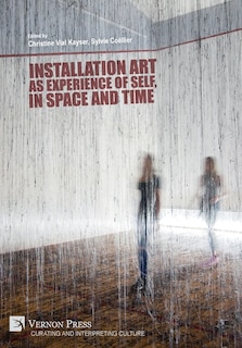 Couverture_Installation art as experience of self, in space and time