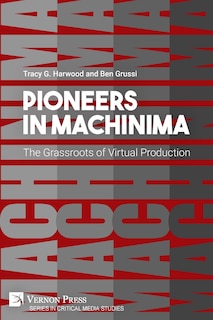 Front cover_Pioneers in Machinima