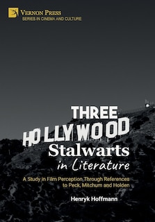 Front cover_Three Hollywood Stalwarts in Literature
