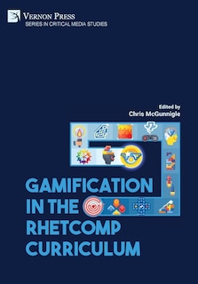 Couverture_Gamification in the RhetComp Curriculum