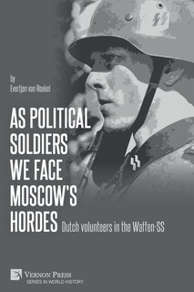 Front cover_As political soldiers we face Moscow's hordes