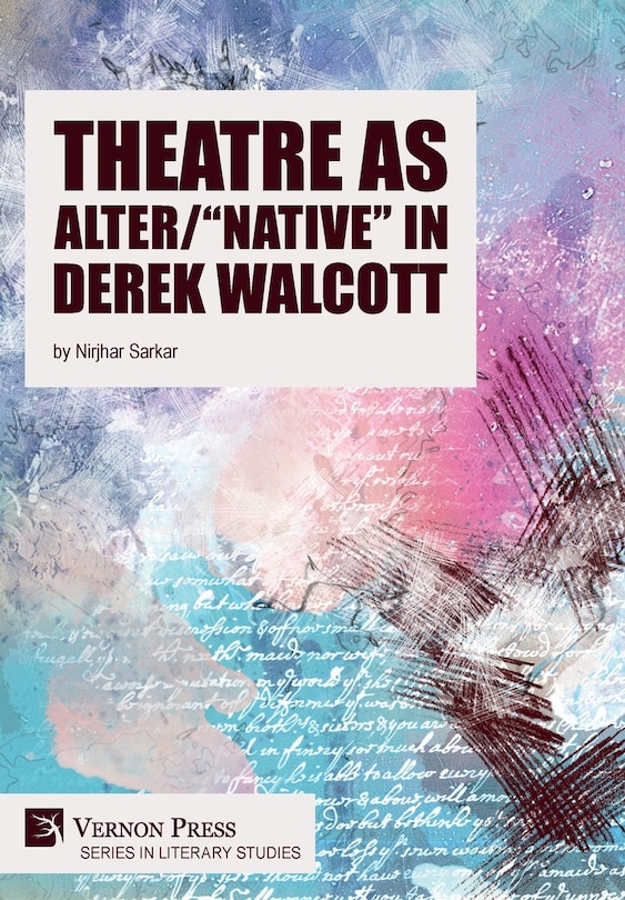 Couverture_Theatre as Alter/Native in Derek Walcott