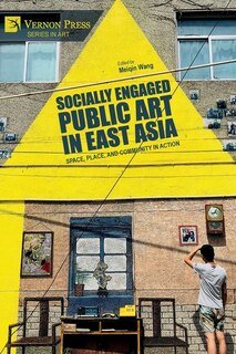 Front cover_Socially Engaged Public Art in East Asia