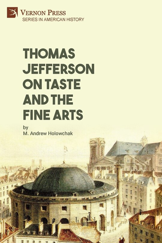 Front cover_Thomas Jefferson on Taste and the Fine Arts