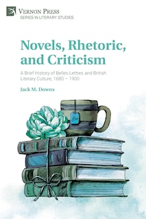 Couverture_Novels, Rhetoric, and Criticism