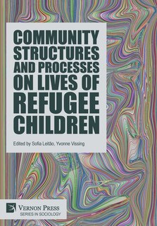 Front cover_Community Structures and Processes on Lives of Refugee Children