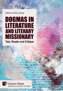 Front cover_Dogmas in Literature and Literary Missionary
