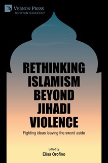 Couverture_Rethinking Islamism beyond jihadi violence
