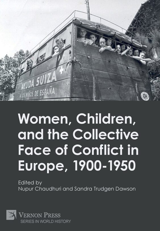 Couverture_Women, Children, and the Collective Face of Conflict in Europe, 1900-1950