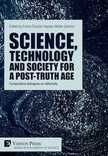 Front cover_Science, technology and society for a post-truth age