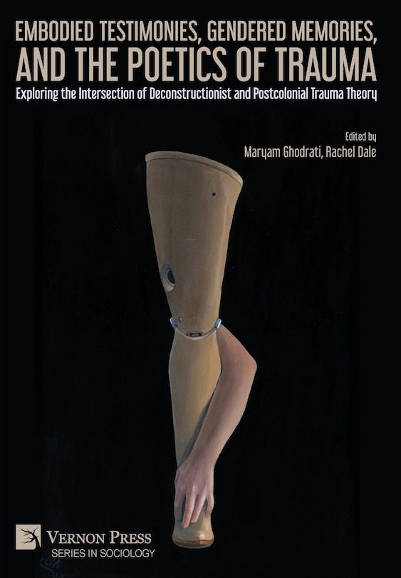 Front cover_Embodied Testimonies, Gendered Memories, and the Poetics of Trauma