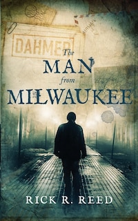 Front cover_The Man from Milwaukee