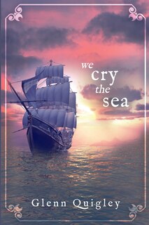 Front cover_We Cry the Sea
