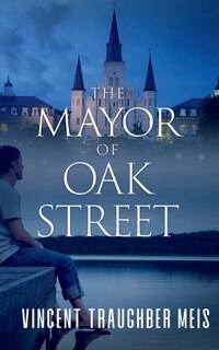 Front cover_The Mayor of Oak Street