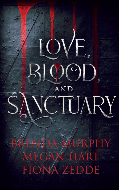 Front cover_Love, Blood, and Sanctuary