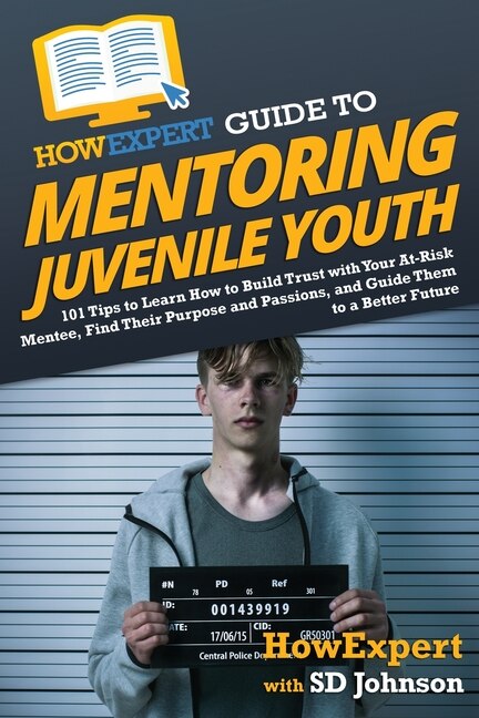 Front cover_HowExpert Guide to Mentoring Juvenile Youth