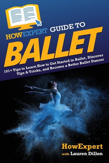 Front cover_HowExpert Guide to Ballet
