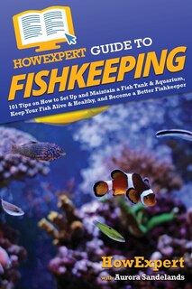 Front cover_HowExpert Guide to Fishkeeping