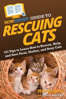 Couverture_HowExpert Guide to Rescuing Cats
