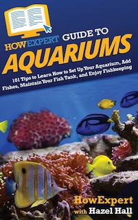 Front cover_HowExpert Guide to Aquariums