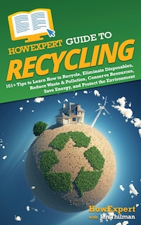 Front cover_HowExpert Guide to Recycling