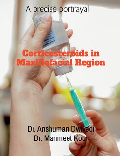 Front cover_Corticosteroids in Maxillofacial Region