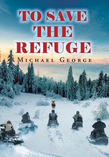 Front cover_To Save The Refuge