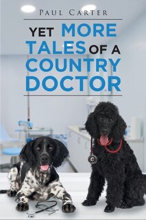 Couverture_Yet More Tales of a Country Doctor