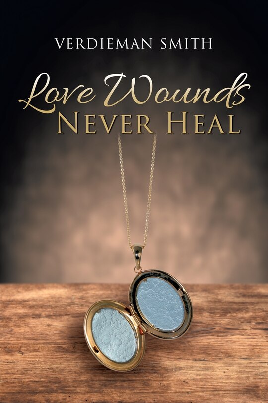 Front cover_Love Wounds Never Heal