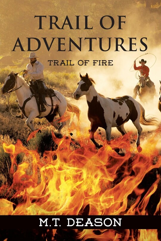 Trail Of Adventures: Trail Of Fire