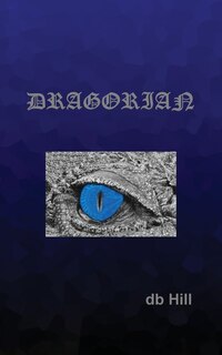 Dragorian: (Return to Humanity)