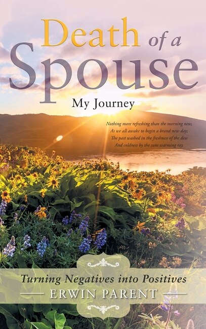 Death of a Spouse: Turning Negatives into Positives
