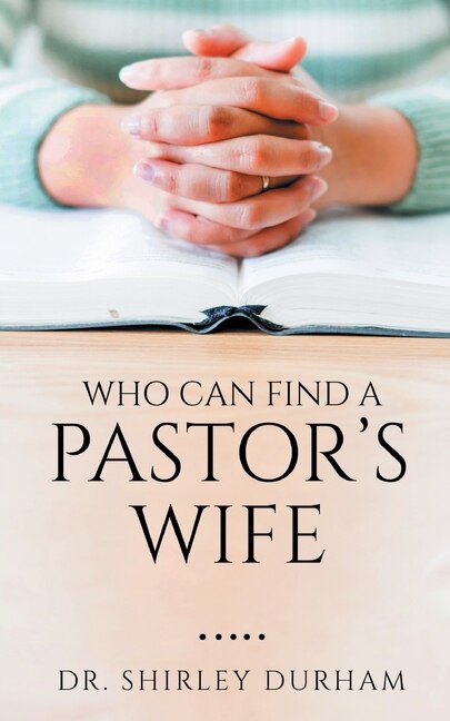 Couverture_Who Can Find A Pastor's Wife