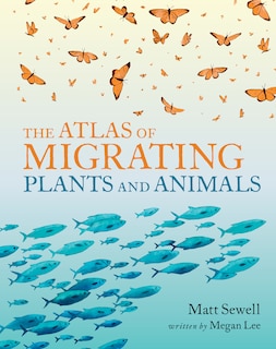 Couverture_The Atlas of Migrating Plants and Animals