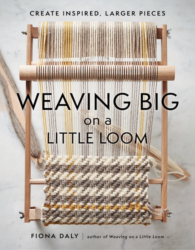 Front cover_Weaving Big on a Little Loom