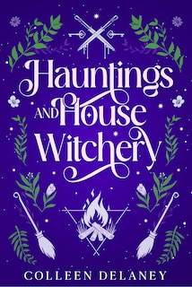 Front cover_Hauntings and House Witchery