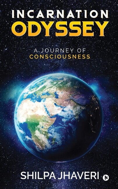 Incarnation Odyssey: A Journey of Consciousness